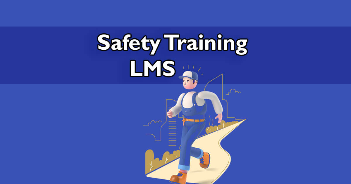 Essential Features Of An LMS For Safety Training cover image