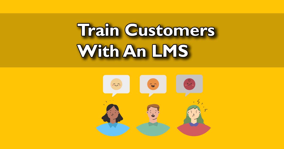 Features of a Learning Management System for Customer Training cover image