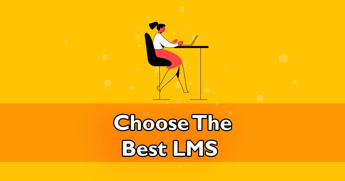 How To Choose An LMS In 4 Steps! cover image