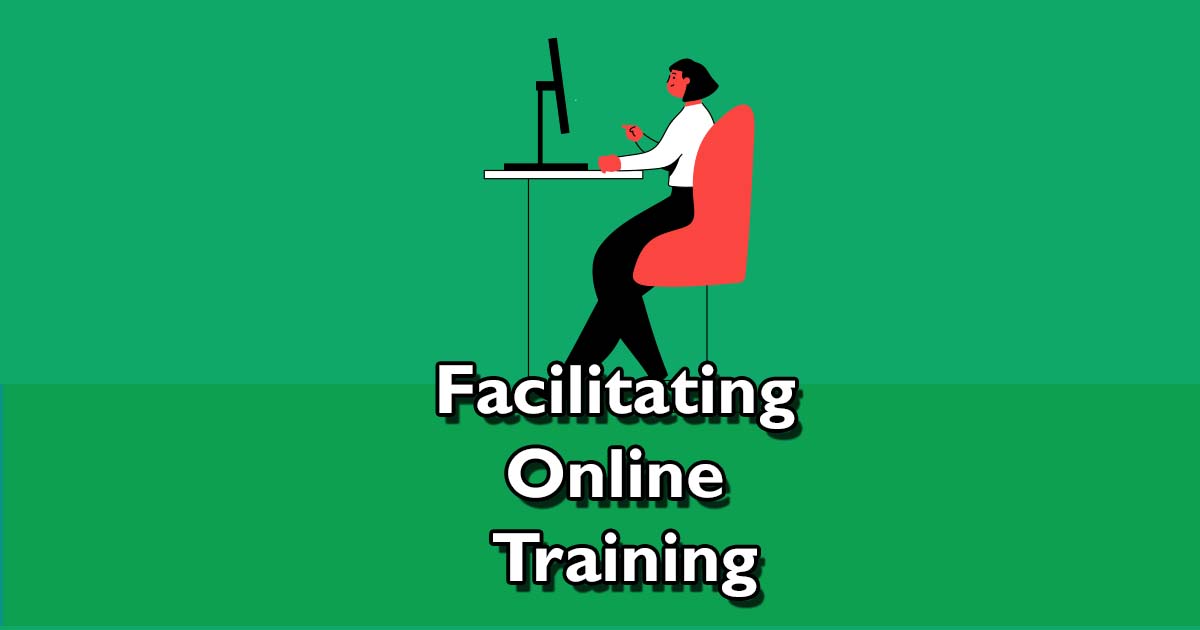 How To Effectively Facilitate Online Training cover image