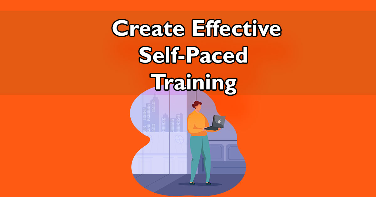 6 Tips for Creating Self-Paced Training Courses cover image
